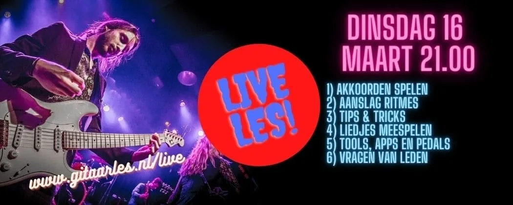 Live online gitaarles dinsdag 16 maart