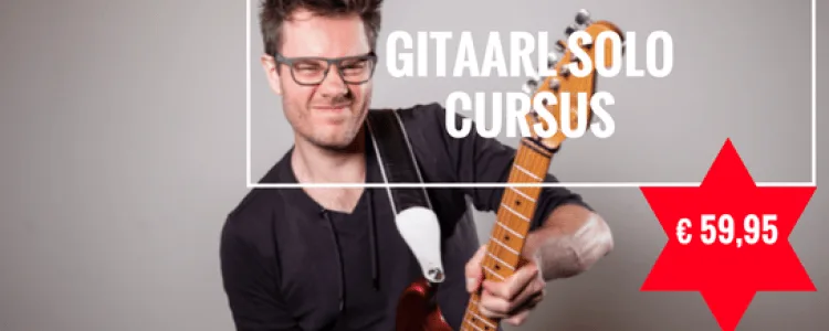 Hoe leer je snel, goed en leuk gitaarsolo's spelen?