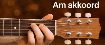 Am akkoord gitaar: wat moet je allemaal weten?