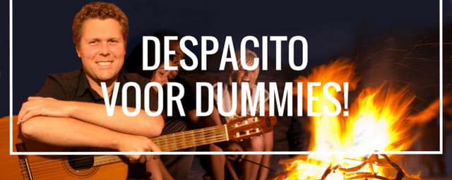 Despacito eenvoudig op gitaar spelen